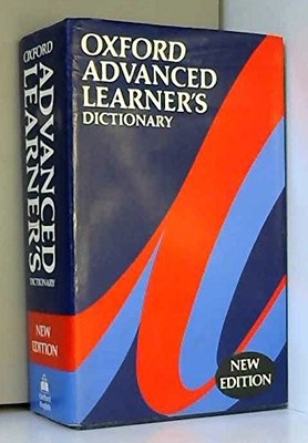 OXFORD ADVANCED LEARNER'S DICTIONARY OF CURRENT ENGLISH By A. S. Hornby & A P