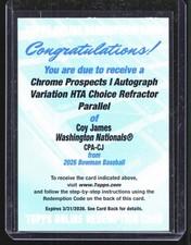 2026 Bowman Chrome Coy James Auto /149 HTA Choice Refractor Nationals #CPA-CJ