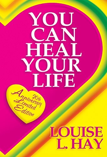 You Can Heal Your Life, Hay, Louise L.