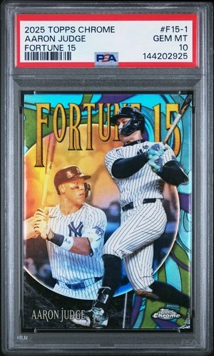 2025 Topps Chrome Aaron Judge #F15-1 Fortune 15 PSA 10 🔥
