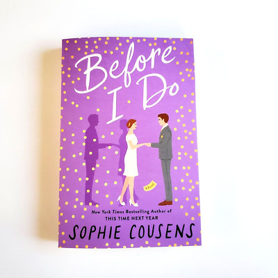 Before I Do: A Novel by Sophie Cousens BRAND NEW Paperback 2022