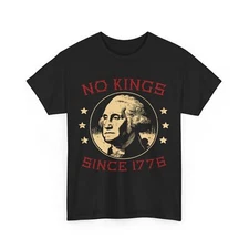 4th Of July No Kings Since 1776 American Men Women Kids T-Shirt