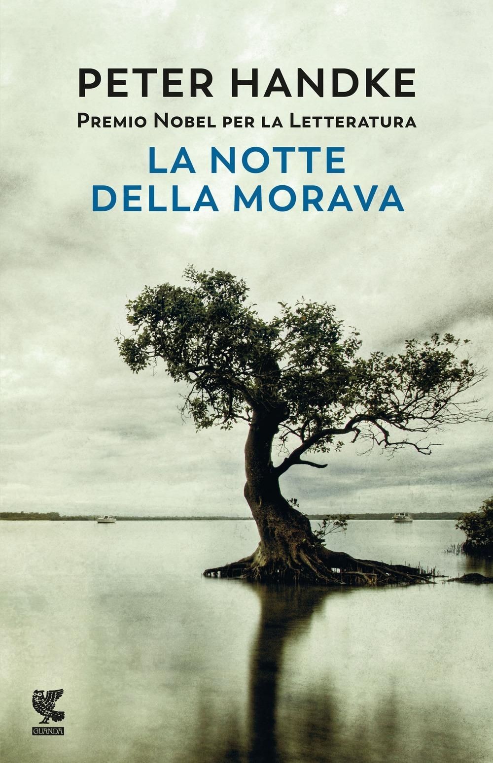 Libri Peter Handke - La Notte Della Morava