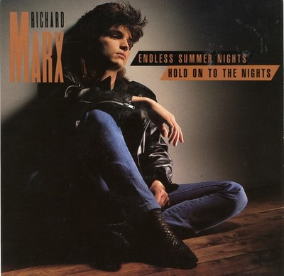 Richard Marx - Endless Summer Nights / Hold On To The Nights (7'', Single)