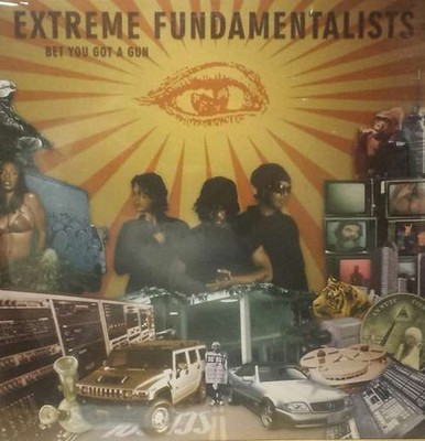 Extreme Fundamentalists - Bet You Got A Gun 12'' Maxi Vinyl Hip Hop 71450