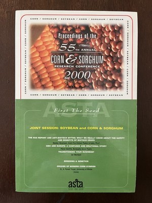Proceedings of the 55th Annual Corn & Sorghum Research Conference Book 2000