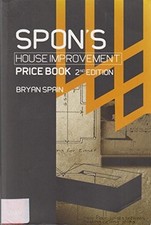 Spon's House Improvement Price Book: House Extensio... by Spain, Bryan Paperback