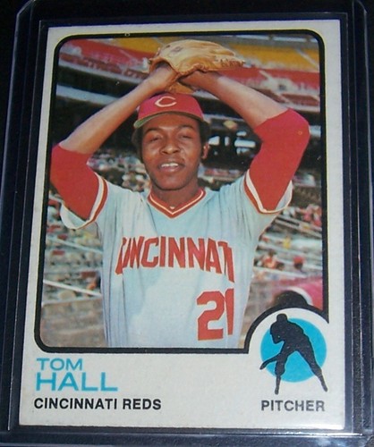 Tom Hall Reds 1973 TOPPS TOM HALL CINCINNATI REDS #8 NM | eBay