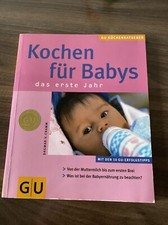 Kochen für Babys - das erste Jahr