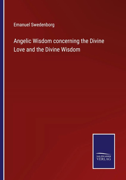 Emanuel Swedenborg | Angelic Wisdom Concerning The Divine Love And The Divine...-image
