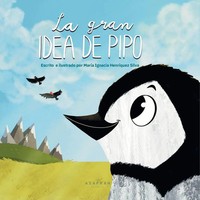 MaríA Ignacia HenríQuez Silva | La Gran Idea De Pipo | Taschenbuch | Spanisch