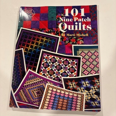101 Nine Patch Quilts Marti Michell 2000 Quilting Sewing Craft Book ASN