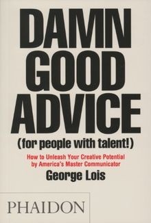 Damn Good Advice (For People with Talent!): How To ... | Buch | Zustand sehr gut
