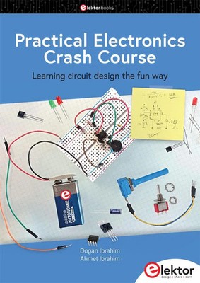 Dogan Ibrahim (u. a.) | Practical Electronics Crash Course | Taschenbuch (2024)