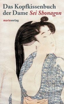 Das Kopfkissenbuch der Dame Sei Shonagon von Sei Shonagon | Buch | Zustand gut