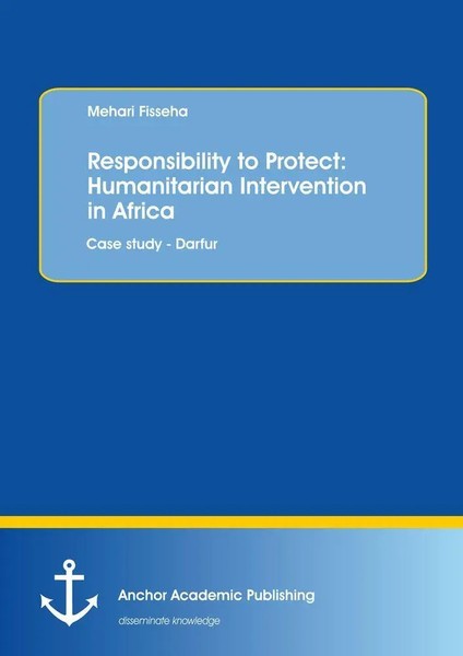 Mehari Fisseha | Responsibility To Protect: Humanitarian Intervention In Africa-image