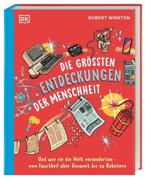 Robert Winston ~ Die GrößTen Entdeckungen Der Menschheit 9783831052264-image