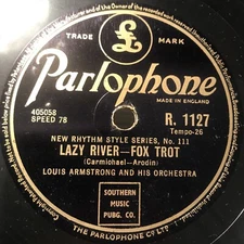 Louis Armstrong - 10” Parlophone 1127 - Lazy River / Georgia on My Mind