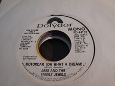 Jake &  the Family Jewels - Motorcar (Oh What a Dream)  Mono/Stero PROMO   1972