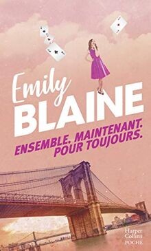 Ensemble, maintenant, pour toujours  von Blaine, Emily | Buch | Zustand sehr gut