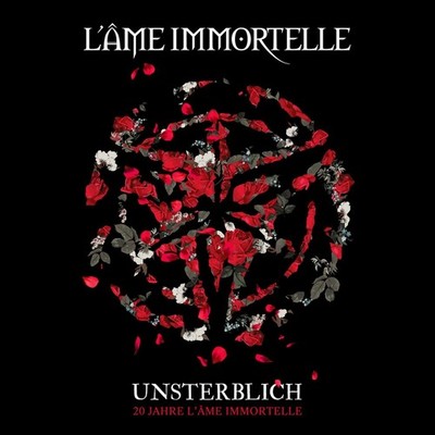 L'AME IMMORTELLE - UNSTERBLICH-20 JAHRE LAME IMMORTELLE  CD NEU 