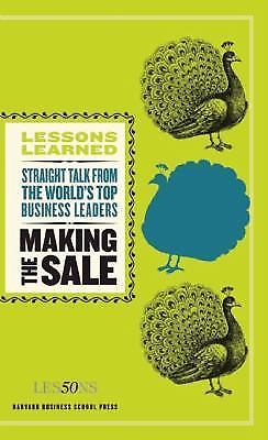 Making the Sale; Lessons Learned- 9781422123027, Fifty Compiler Lesso, paperback