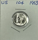 1953 Roosevelt Dime  Choice to Gem Uncirculated