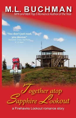 Together atop Sapphire Lookout | M. L. Buchman | Taschenbuch | Englisch | 2016