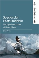 Drew Ayers | Spectacular Posthumanism | Taschenbuch | Englisch (2020)