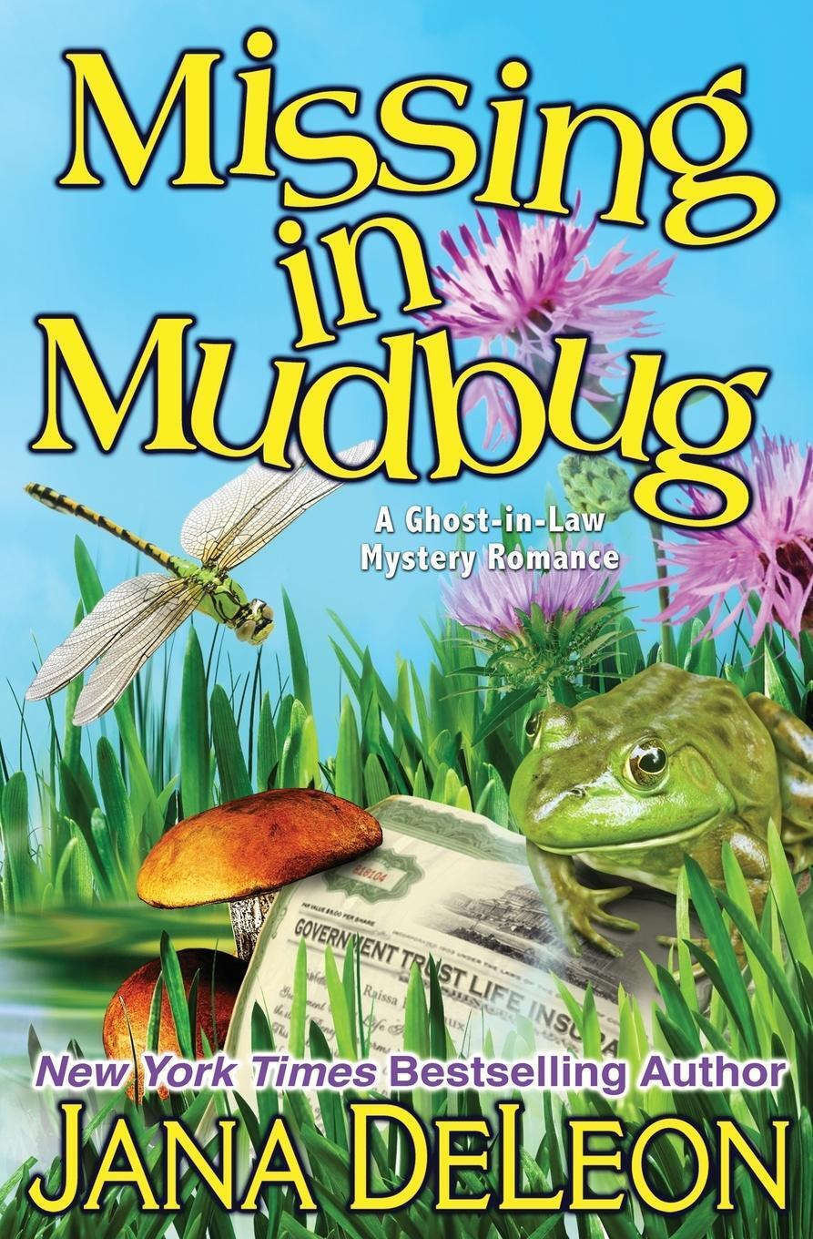 Thumbnail - Missing In Mudbug | Jana Deleon | Taschenbuch | Ghost-in-law Mystery