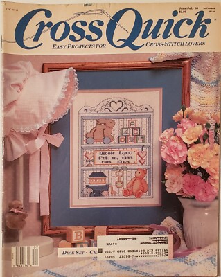 CROSS QUICK~June/July 1989-Baby Sampler- Desk Set- Photo Frame-Dutch Welcome