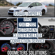 SUBARU IMPREZA WRX 2010 - 2021 Instrument Cluster Mileage Correction Service