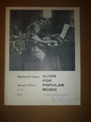 Organ Book: Hammond Organ Guide for Popular Music vol.2 B3, C-3, RT3 ...