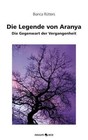Die Legende von Aranya von Bianca Rütters (2012, Taschenbuch)
