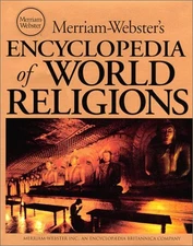 Merriam-Webster's Encyclopedia of World Religions Hardcover