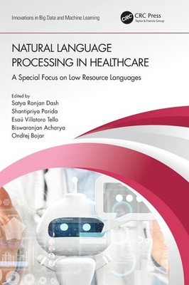 Natural Language Processing In Healthcare: A Special Focus on Low Resource Langu