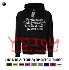 Forgiveness Gods Greatest Gift Christian Hoodie Black Sweatshirt Jesus Religious