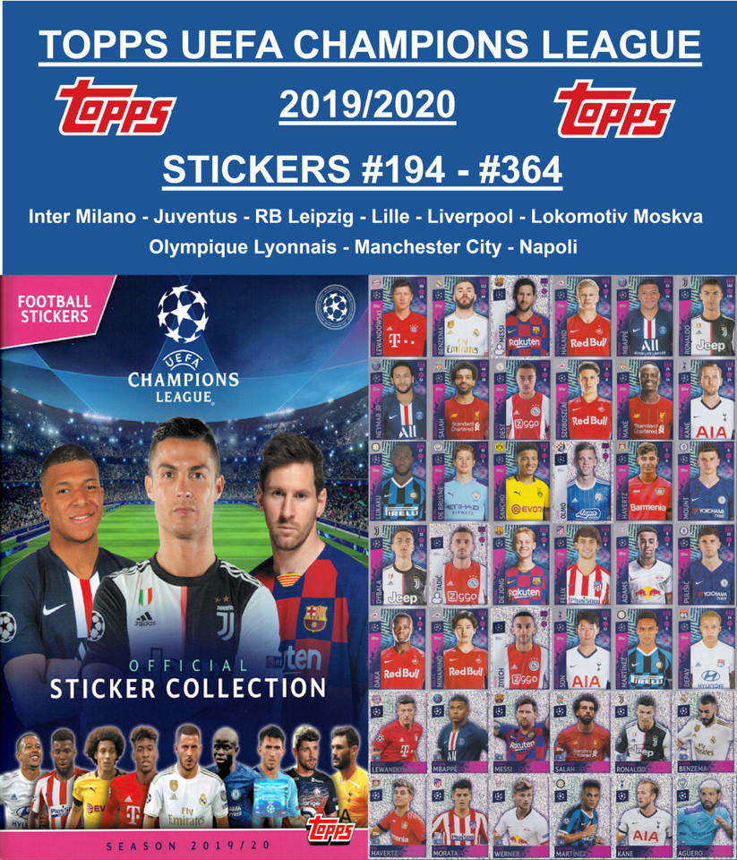 Topps - Colección Oficial UEFA Champions League 2019/20 - Pegatinas #194 - #364