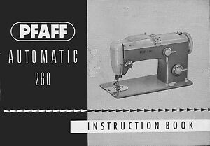 PFAFF 260 360 262 362 Automatic Instructions or Service & Parts manuals