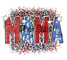 Sublimation Print Patriotic Mama Ready to Press Heat Transfer