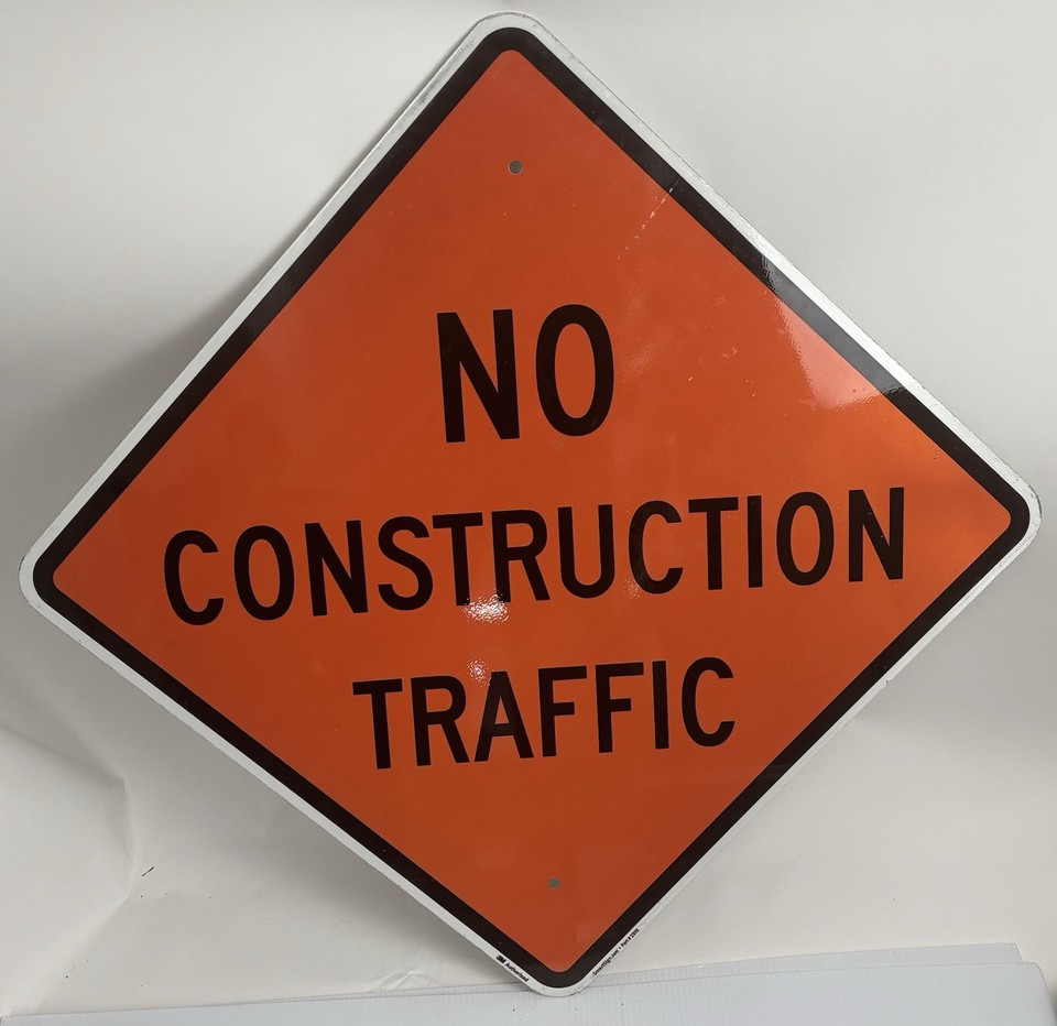 24” x 24” Aluminum Reflective No Construction Traffic Signs 24” X 24 ...