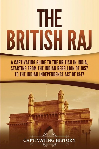 The British Raj Captivating History Taschenbuch Kartoniert / Broschiert Englisch-image