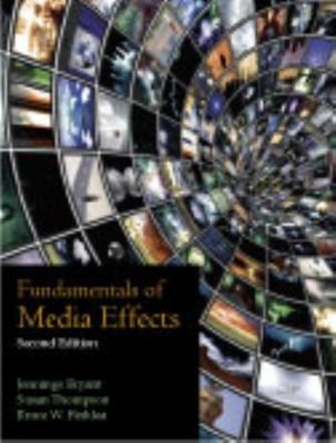Fundamentals of Media Effects