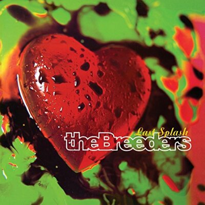 Breeders, the - Last Splash [VINYL]