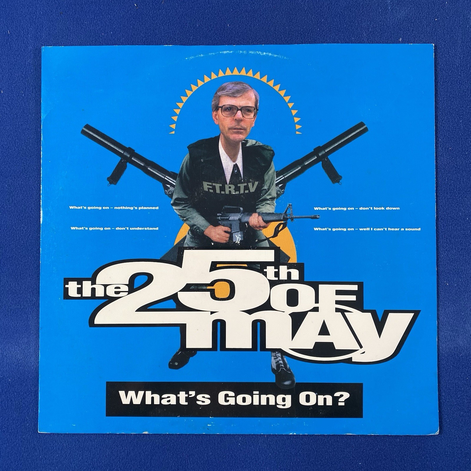 The 25th Of May – What's Going On? [12” Vinyl]
