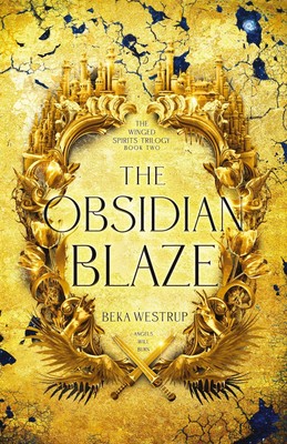The Obsidian Blaze | Beka Westrup | Taschenbuch | Englisch | 2024 | Beka Westrup
