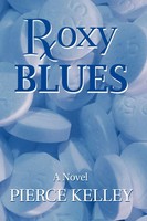 Pierce Kelley | Roxy Blues | Taschenbuch | Englisch (2012) | Iuniverse