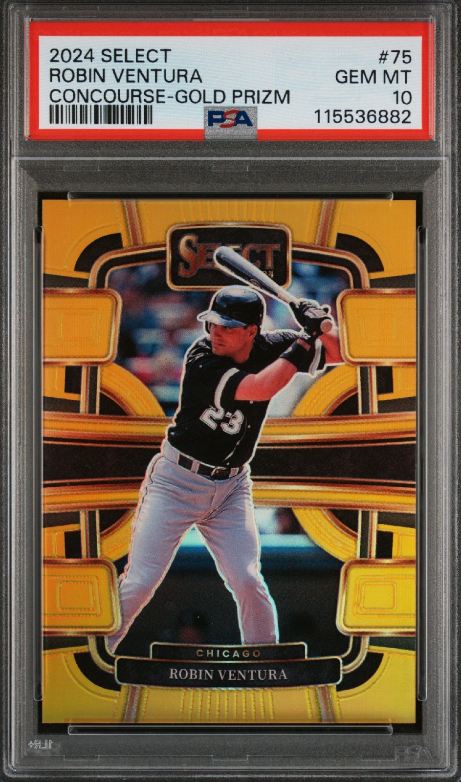 2024 PANINI SELECT CONCOURSE ROBIN VENTURA CONCOURSE-GOLD PRIZM /10 PSA 10 SSP