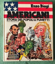 Enzo Biagi - AMERICANI Storia dei popoli a fumetti  1a Edizione Mondadori 1983