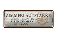 Blechschild Spruch 27X10 Cm ZimmerlautstäRke: Musik, Die Man In Schild Tin Sign
